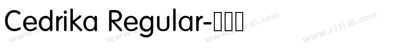 Cedrika Regular字体转换